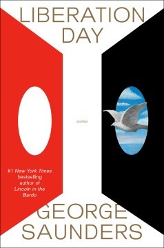 George Saunders (duplicate): Liberation Day (2022, Random House Publishing Group)