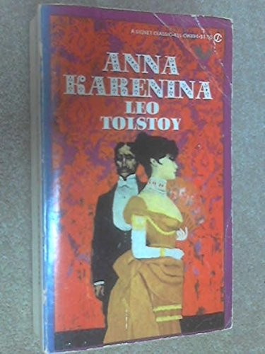 Leo Tolstoy: Anna Karenina (1961, Signet Classic/New American Library, A Signet Classic, Signet Classics)