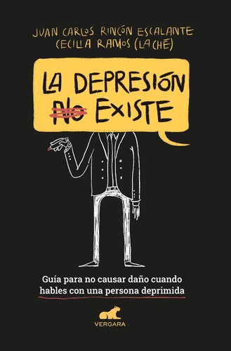 Depresión (no) Existe / Depression Does (Not) Exist (Spanish language, 2021, Vergara)