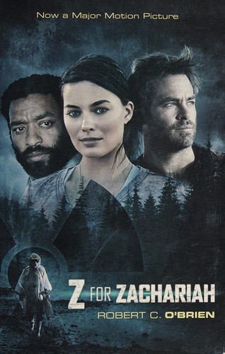 Robert C. O’Brien: Z for Zachariah (2015, Simon Pulse)