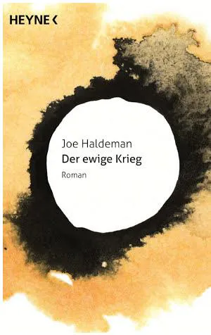 Joe Haldeman, Patrick Imbert, Edith Zilli, Marvano: Der ewige Krieg (German language, 2010, Heyne Verlag)