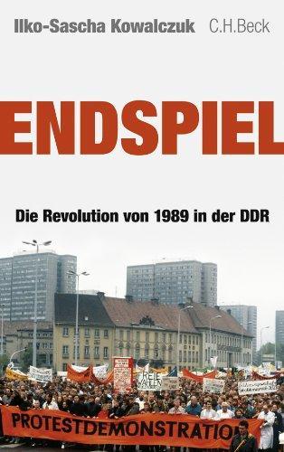 Ilko-Sascha Kowalczuk: Endspiel: Die Revolution von 1989 in der DDR (German language, 2009)