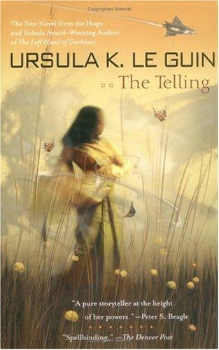 Ursula K. Le Guin: The telling (2001, Ace Books)