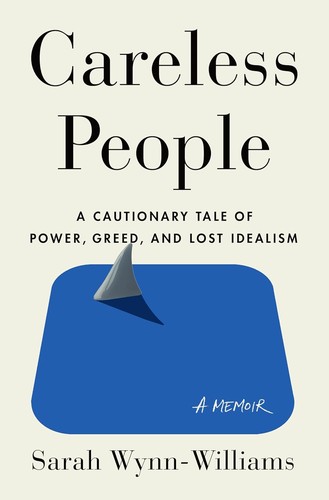 Sarah Wynn-Williams: Careless People (Hardcover, 2025, Flatiron Books)