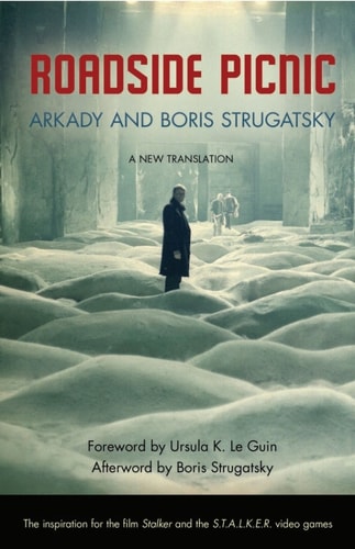 Ursula K. Le Guin, 斯特魯加茨基兄弟, Olena Bormashenko: Roadside Picnic (2012, Chicago Review Press, Incorporated)