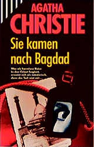 Agatha Christie: Sie kamen nach Bagdad. (Paperback, German language, 1951, Scherz)