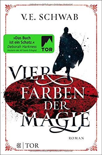 V. E. Schwab (duplicate): Vier Farben der Magie: Weltenwanderer-Trilogie, Band 1 (Paperback, FISCHER TOR)