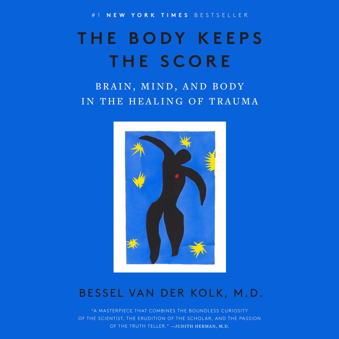 Bessel van der Kolk: The Body Keeps the Score (AudiobookFormat, 2021, Penguin Random House Audio Publishing Group)