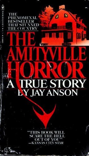 Jay Anson: The Amityville Horror: A True Story (Paperback, 1978, Bantam Books)