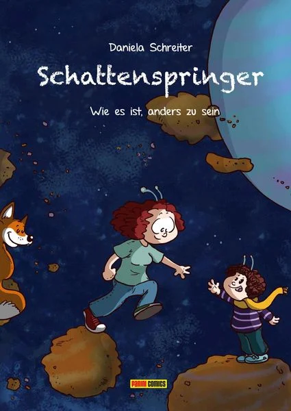 Daniela Schreiter: Schattenspringer: Wie es ist, anders zu sein (2014, Panini Comics)