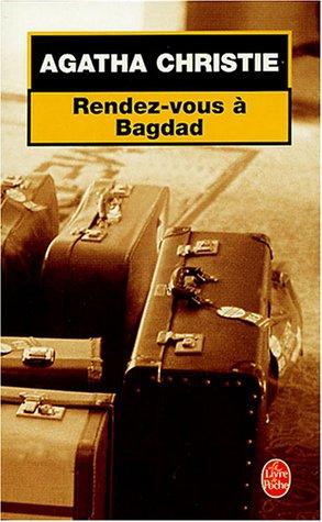 Agatha Christie: Rendez-Vous a Bagdad (French language, Livre de Poche)