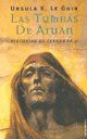 Ursula K. Le Guin: HISTORIAS DE TERRAMAR 2 LAS TUMBAS DE ATUAN (Paperback, MINOTAURO)