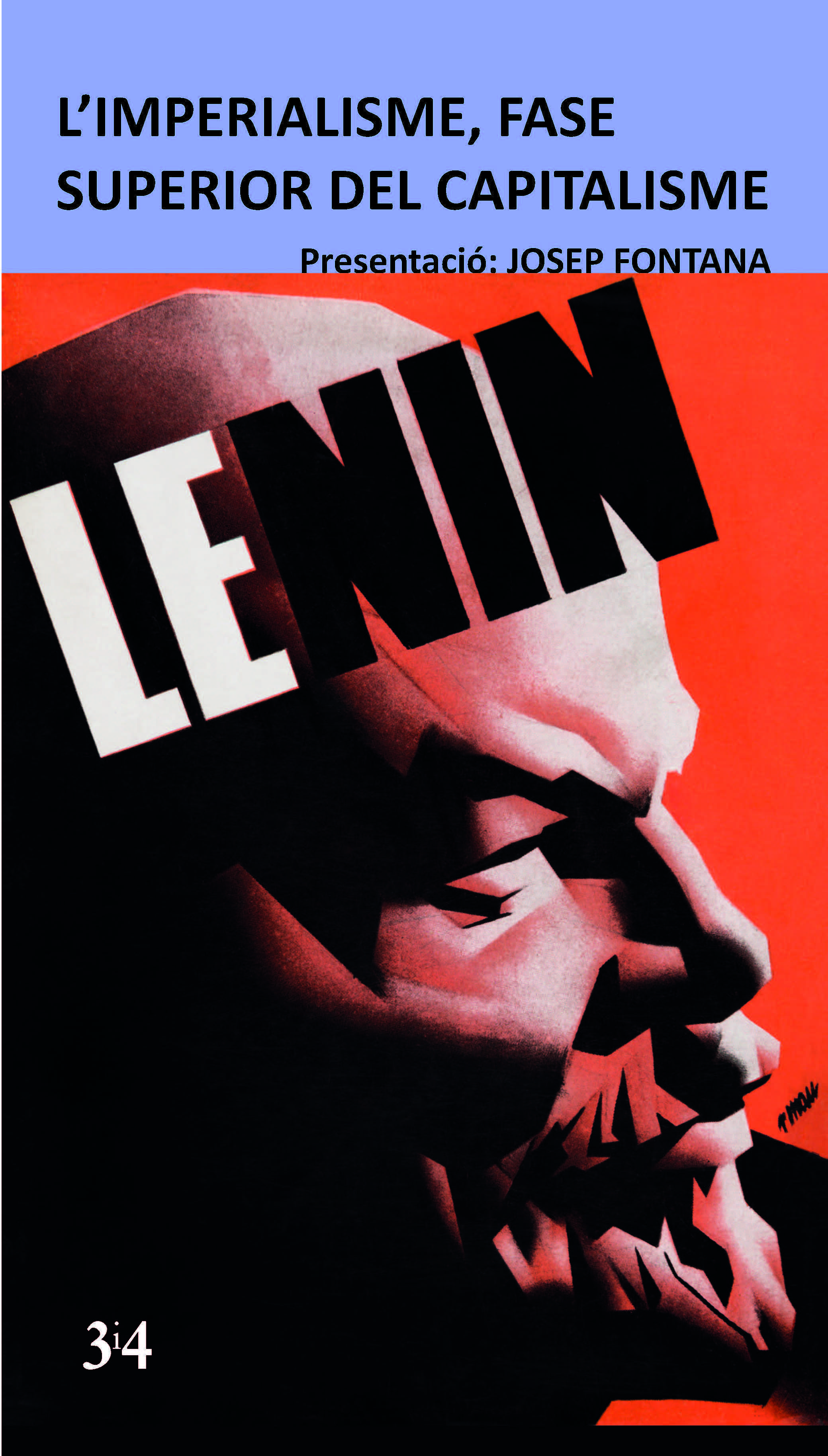 Vladimir Lenin, Josep Fontana i Làzaro: L'imperialisme, fase superior del capitalisme (Paperback, Català language, Tres i quatre)