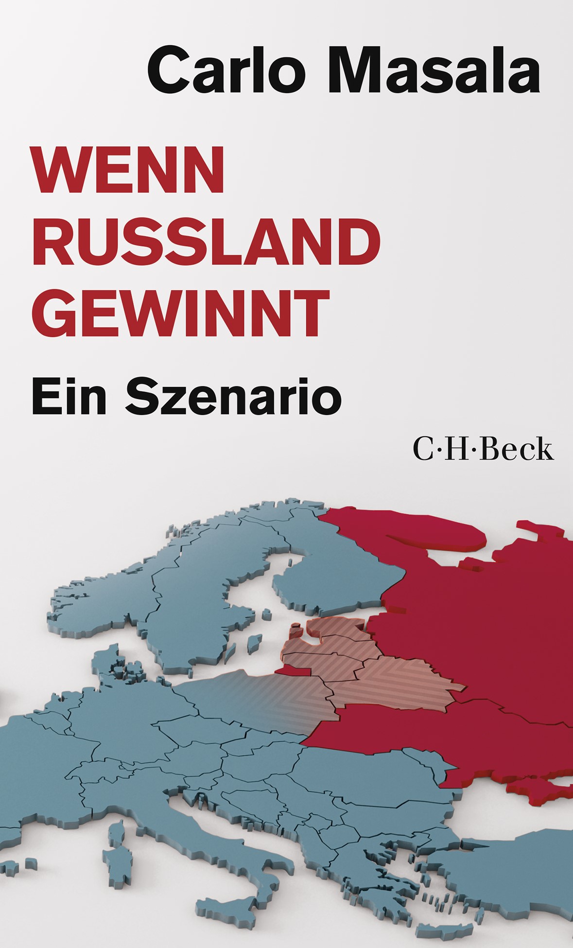 Carlo-Antonio Masala: Wenn Russland gewinnt (Paperback, Deutsch language, 2025, C.H.Beck)