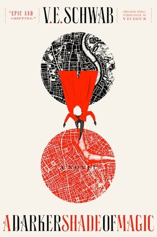 V. E. Schwab (duplicate): A Darker Shade of Magic (Hardcover, 2015, Tor)