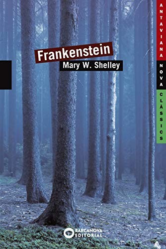 Mary Shelley, Carme Roig Papiol: Frankenstein (Paperback, Barcanova, BARCANOVA)