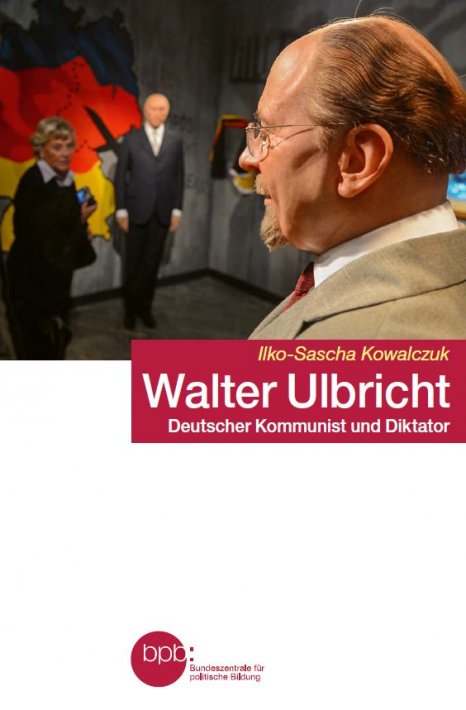 Ilko-Sascha Kowalczuk: Walter Ulbricht (Paperback, Deutsch language, 2025)