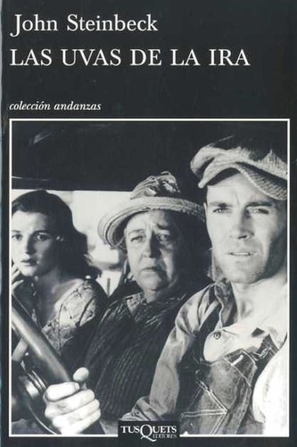 Steinbeck: Las uvas de la ira (2010, Tusquets)