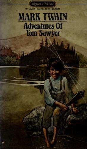 Mark Twain: The adventures of Tom Sawyer (1980, Signet Classic)